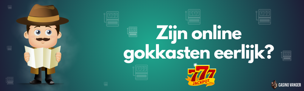 Zijn online gokkasten eerlijk