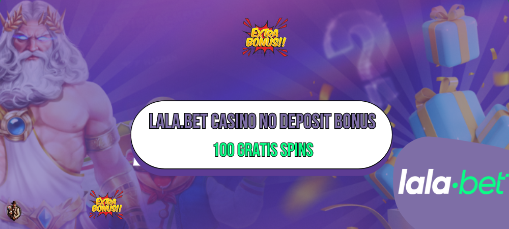 Lalabet casino no deposit bonus: 100 gratis spins