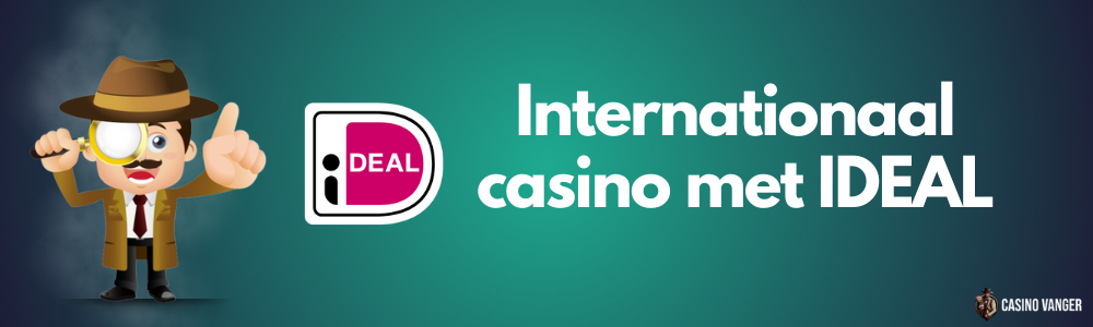 internationaal casino met IDEAL