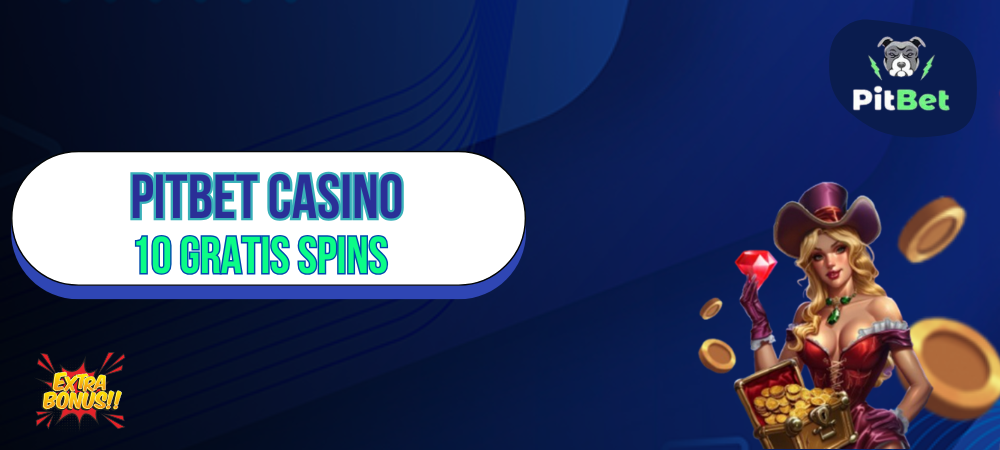 Pitbet Casino no deposit bonus: 10 Free spins