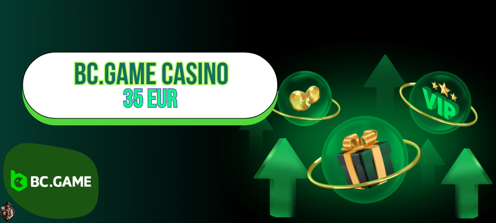 BC.Game casino no deposit: 35 EUR