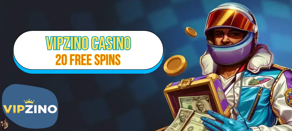 VipZino casino no deposit: 20 free spins